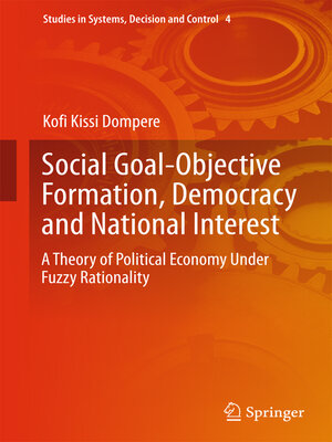 cover image of Social Goal-Objective Formation, Democracy and National Interest